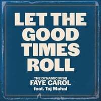 Let The Good Times Roll